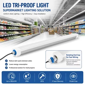 170LM IP65 Tri proof LED Light 5 Year Warranty 120 Beam Angle for Supermarket Shelf Aisle Retail Store Lighting