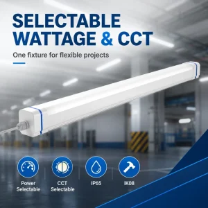 Selectable Wattage and CCT LED Tri-Proof Light with Multi Power Multi Color Settings for Distributor Project Stock